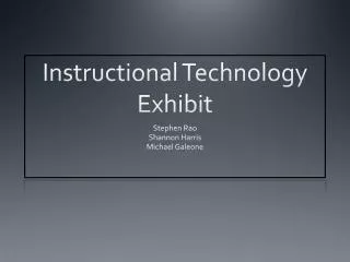 Instructional Technology Exhibit