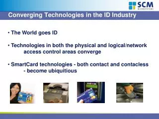 Converging Technologies in the ID Industry