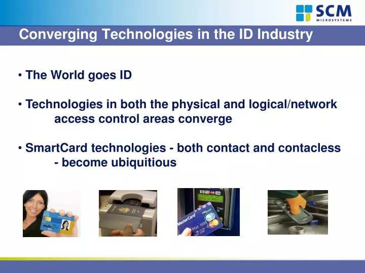 converging technologies in the id industry