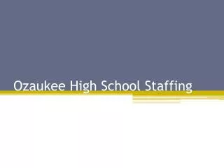 Ozaukee High School Staffing