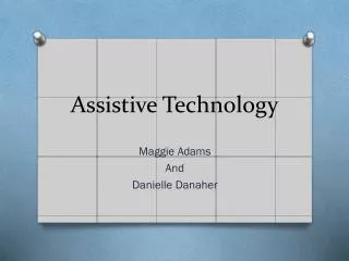 Assistive Technology