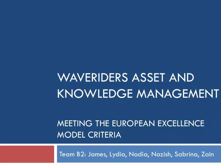 waveriders asset and knowledge management meeting the european excellence model criteria
