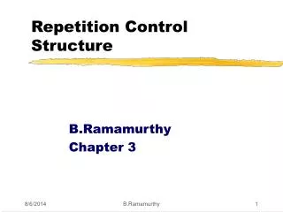 Repetition Control Structure