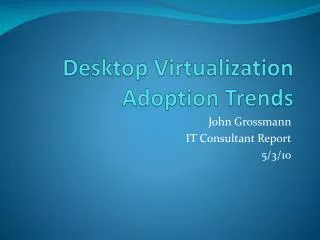 Desktop Virtualization Adoption Trends
