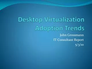 desktop virtualization adoption trends