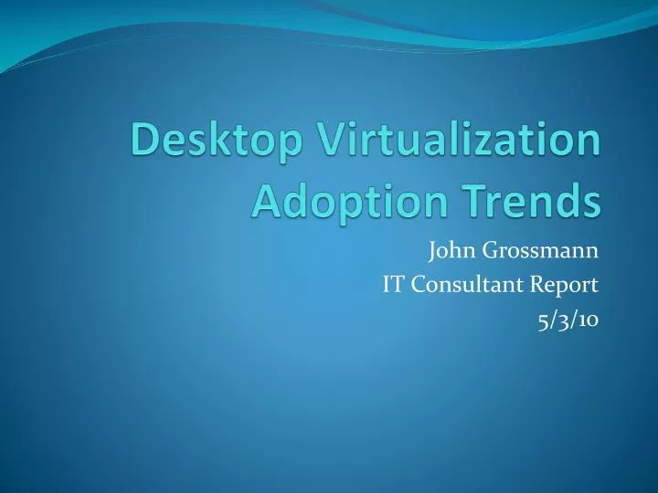 desktop virtualization adoption trends