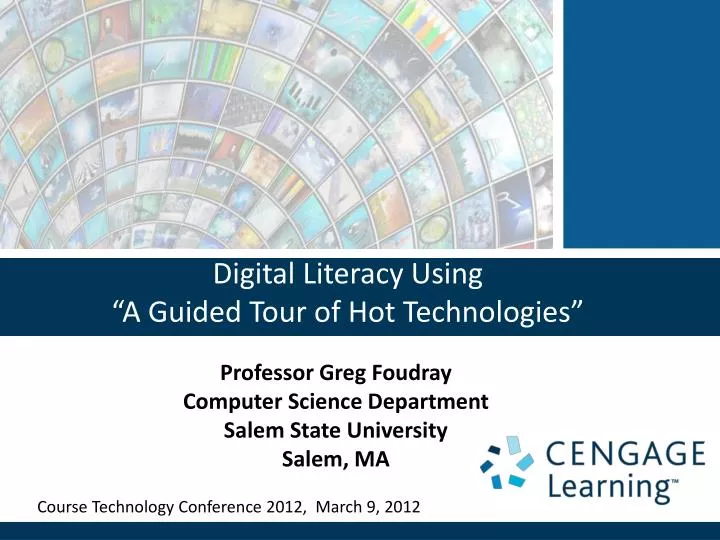 digital literacy using a guided tour of hot technologies