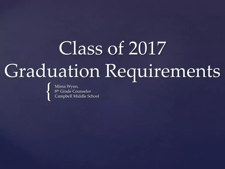 class of 2017 graduation requirements