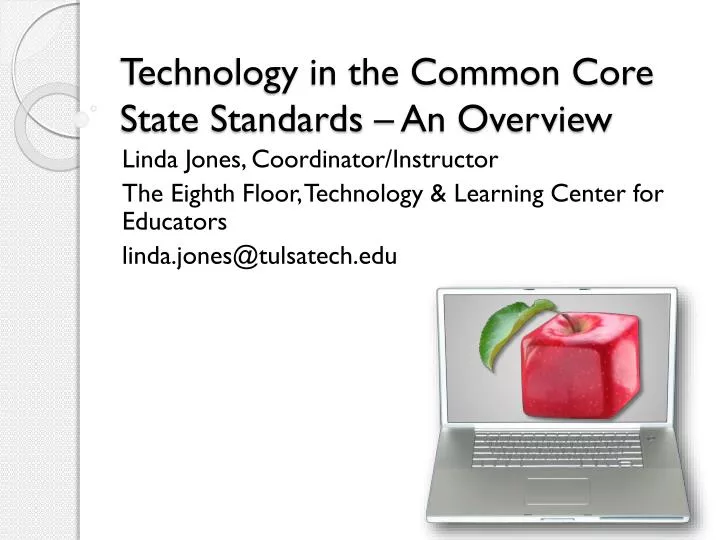 technology in the common core state standards an overview