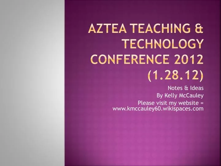 aztea teaching technology conference 2012 1 28 12
