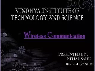 VINDHYA INSTITUTE OF TECHNOLOGY AND SCIENCE