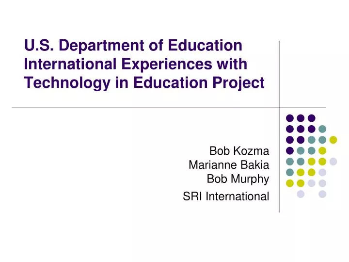 u s department of education international experiences with technology in education project