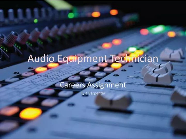 audio equipment technician