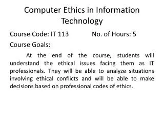 Computer Ethics in Information Technology
