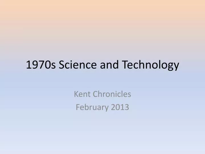 1970s science and technology