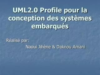 uml2 0 profile pour la conception des syst mes embarqu s