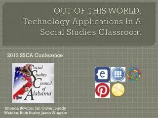 OUT OF THIS WORLD: Technology Applications In A Social Studies Classroom