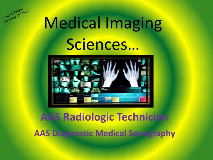 medical imaging sciences
