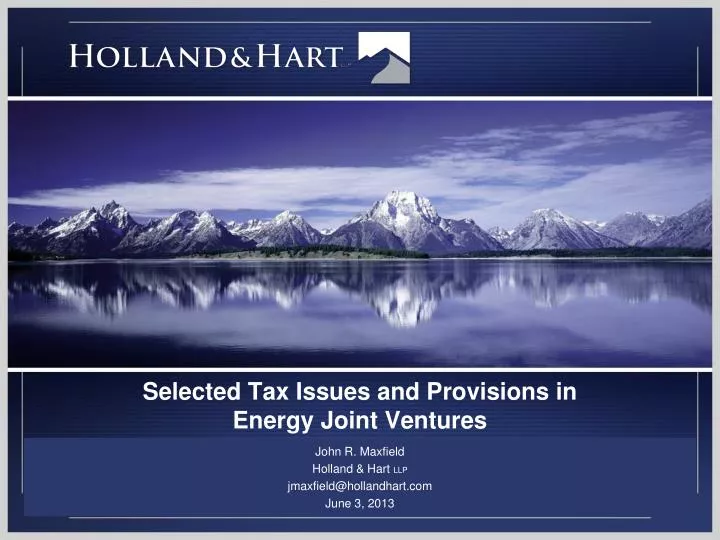 selected tax issues and provisions in energy joint ventures