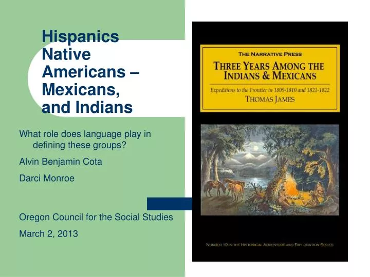 hispanics native americans mexicans and indians