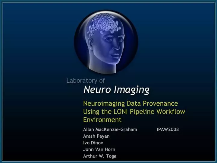 neuroimaging data provenance using the loni pipeline workflow environment