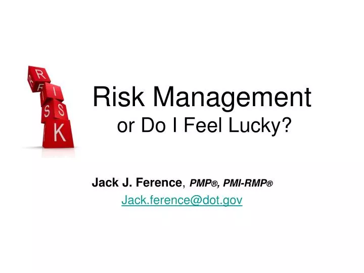 risk management or do i feel lucky
