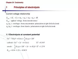 Chapter 24 Coulometry 1	Principles of electrolysis