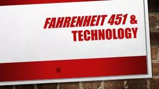 fahrenheit 451 technology
