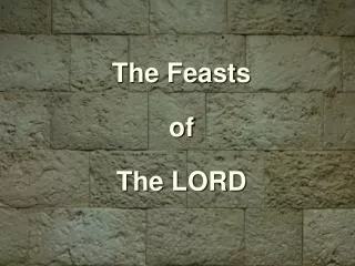 The Feasts of The LORD