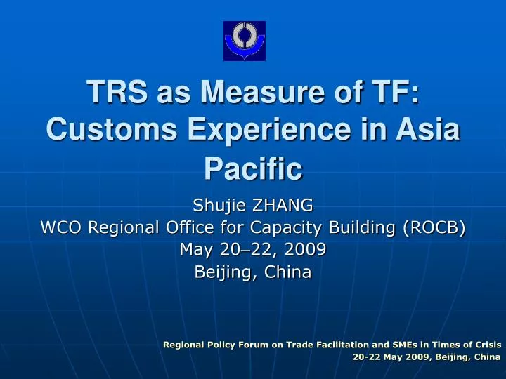 trs as measure of tf customs experience in asia pacific
