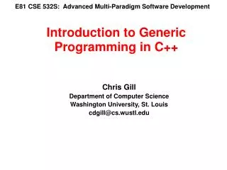 E81 CSE 532S: Advanced Multi-Paradigm Software Development