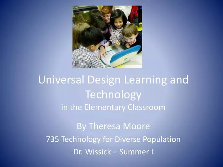 universal design learning and technology in the elementary classroom