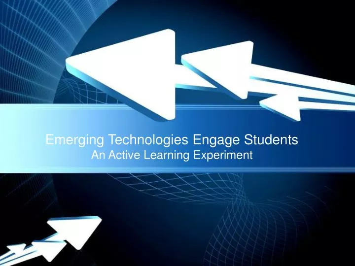 emerging technologies engage students