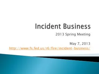 Incident Business