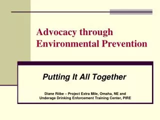 Advocacy through Environmental Prevention