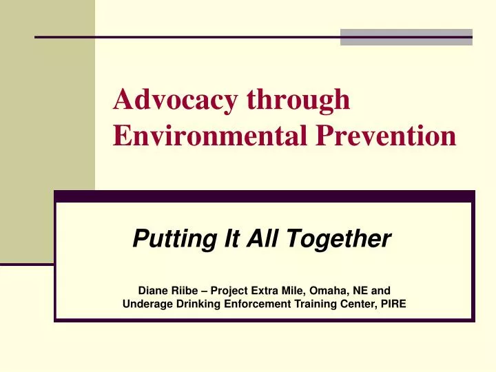 advocacy through environmental prevention