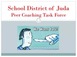 School District of Juda Peer Coaching Task Force