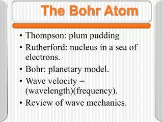The Bohr Atom