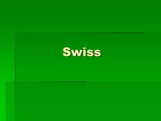 swiss