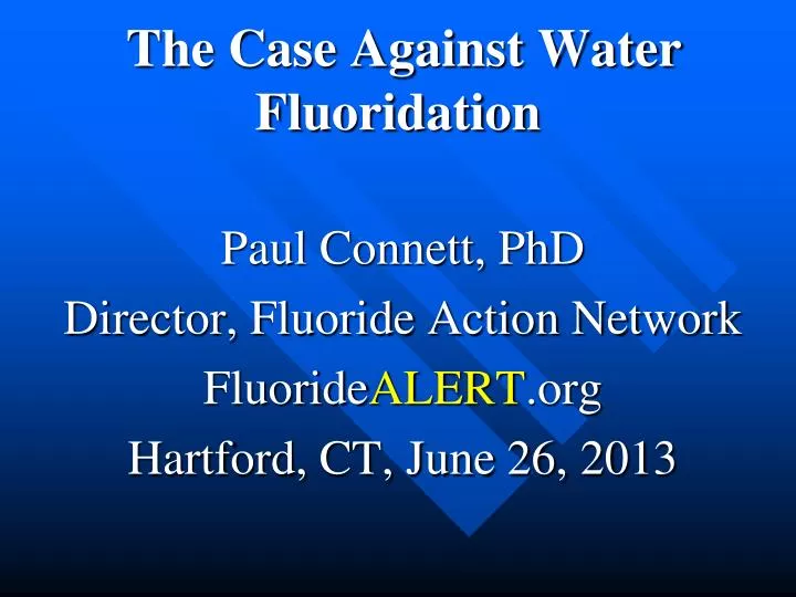 the case against water fluoridation