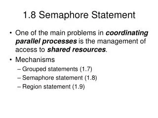 1.8 Semaphore Statement