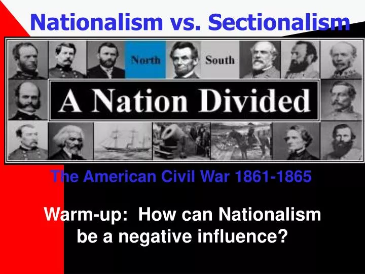 nationalism vs sectionalism