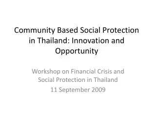 Community Based Social Protection in Thailand: Innovation and Opportunity