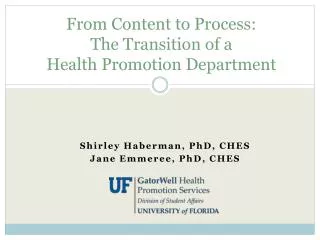 From Content to Process: The Transition of a Health Promotion Department