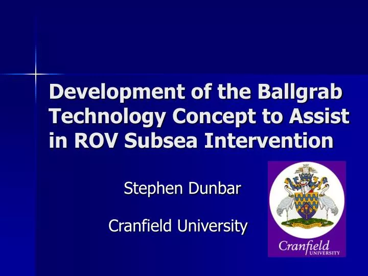 development of the ballgrab technology concept to assist in rov subsea intervention