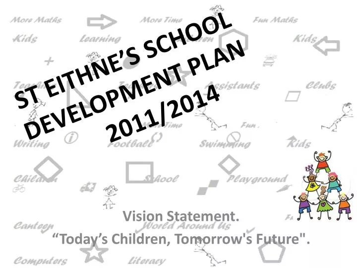 st eithne s school development plan 2011 2014