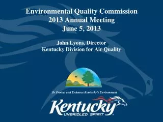 Environmental Quality Commission 2013 Annual Meeting June 5, 2013