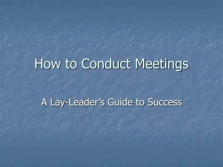 how to conduct meetings