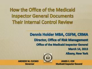 How the Office of the Medicaid Inspector General Documents Their Internal Control Review