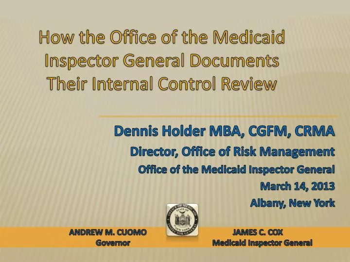how the office of the medicaid inspector general documents their internal control review